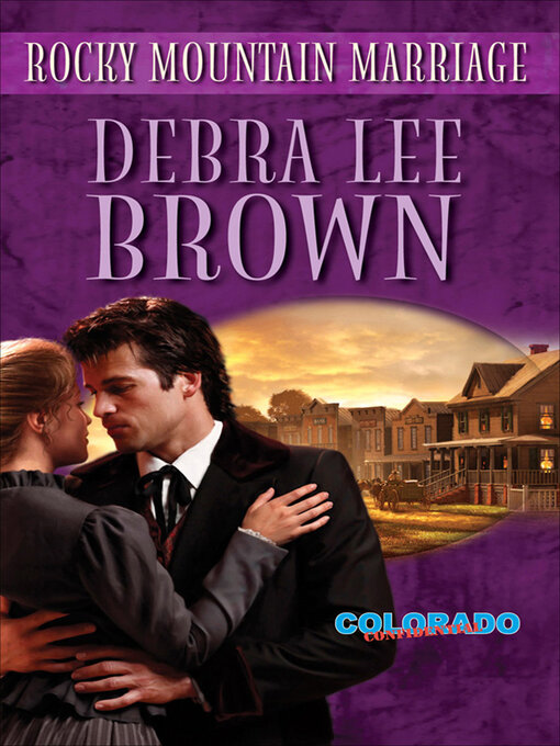 Title details for Rocky Mountain Marriage by Debra Lee Brown - Available